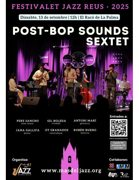FESTIVALET JAZZ REUS: POST-BOP SOUNDS SEXTET |  13-09-2025 | 12:00h