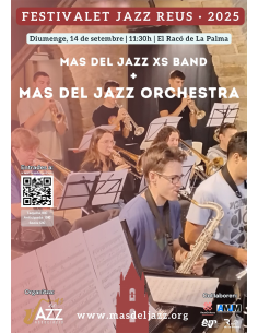 FESTIVALET JAZZ REUS (CONCERT DOBLE): MAS DEL JAZZ  XS BAND + MAS DEL JAZZ ORCHESTRA | 14-09-2025 | 11:30h