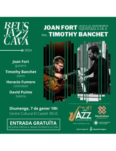 REUS JAZZ CAVA: Joan Fort Quartet feat. Timothy Banchet | 07-01-2024