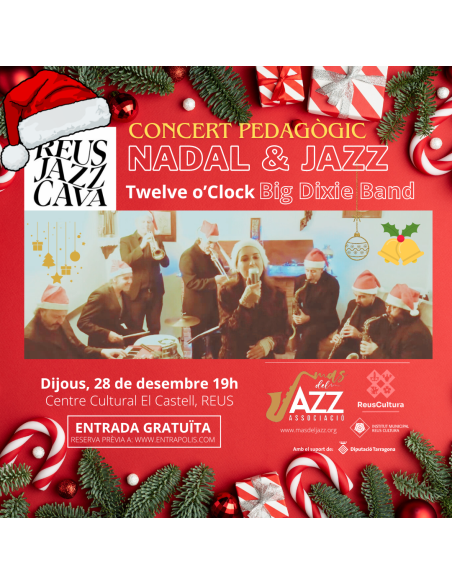 REUS JAZZ CAVA: Nadal & Jazz. Big Dixie Band (concert pedagògic) | 28-12-2023